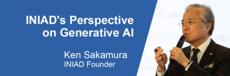INIAD’s Perspective on Generative AI